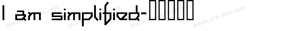 I am simplified字体转换